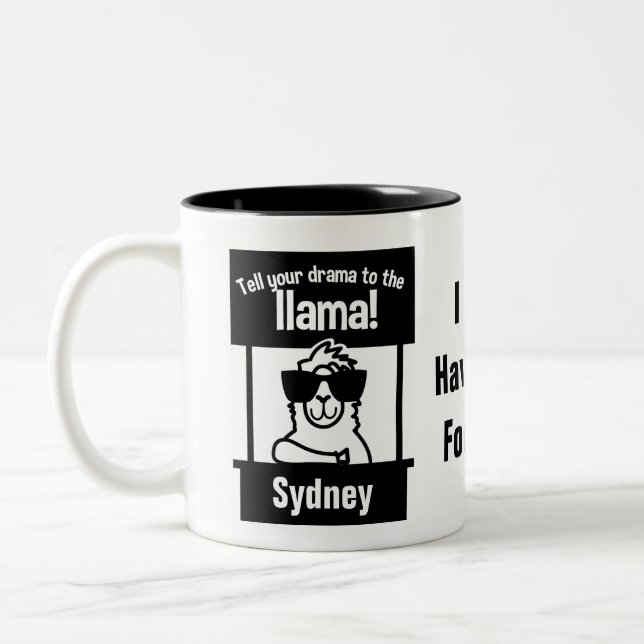 Tell Your Drama To The Llama Personalize Mug (Left)