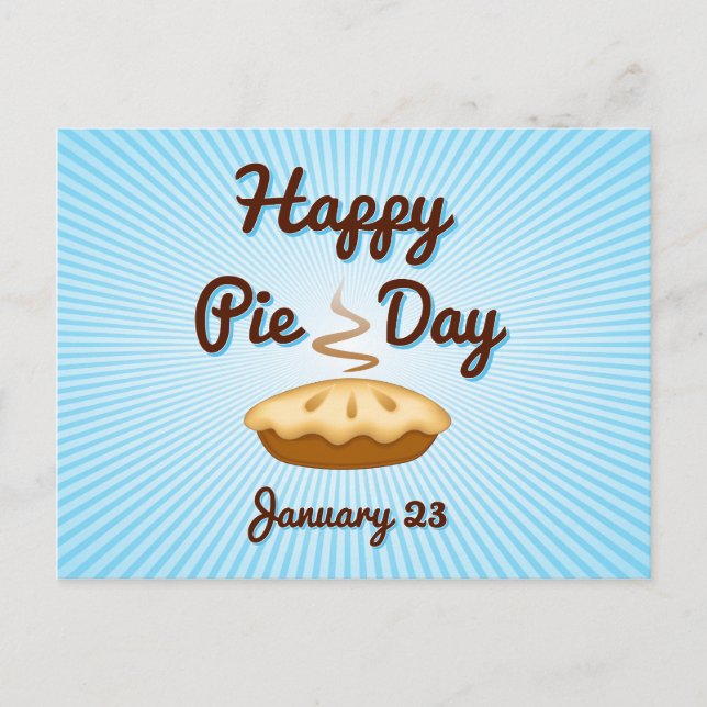 Tell your Friends About Pie Day Postcard (Front)