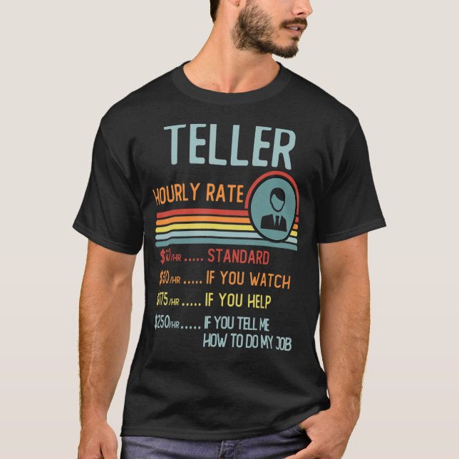 Teller Hourly Rate T-Shirt Retro Job Title (Front)