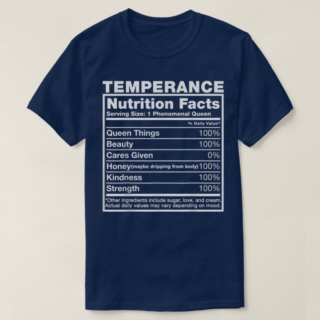 Temperance Nutrition Facts Temperance Name Birthda T-Shirt (Design Front)