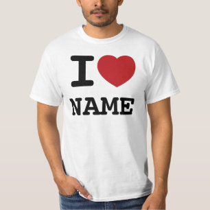 TEMPLATE - I Love (heart)... Customize this! T-Shirt