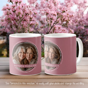 Template Photo Message Keepsake Sisters Pink C107 Coffee Mug