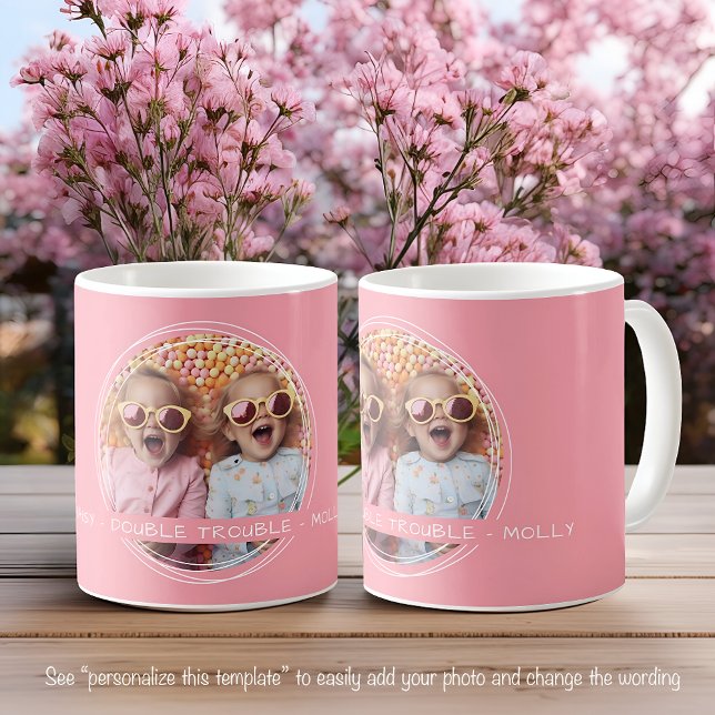 Template Photo Message Keepsake Twins Pink C51 Coffee Mug (Creator Uploaded)