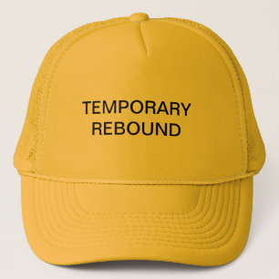 TEMPORARY REBOUND TRUCKER HAT