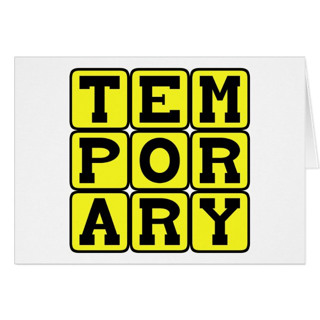 Temporary, Short-Term (Front Horizontal)