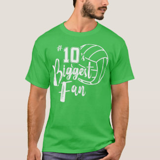 Ten 10s Biggest Fan Volleyball Mom Volleyball Dad T-Shirt