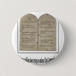 Ten Commandments with Quote 2 Inch Round Button