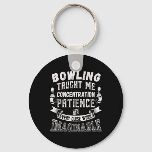 Ten Pin Taught Me Every Curse Word Men Women Funny Keychain