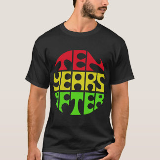 Ten Years After T-Shirt