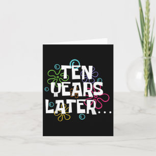Ten Years Later Funny Meme 10 Year Old 10th Birthd Card