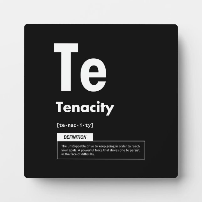 Tenacity - Element Of Success - Motivational Plaque (Front)