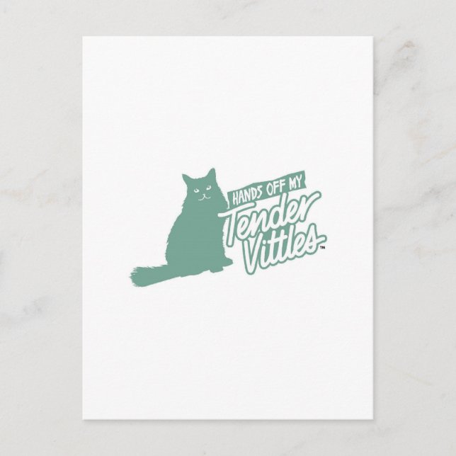 Tender Vittles  Hands Off! Postcard (Front)