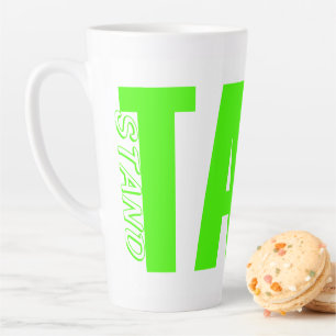 Tenez-vous grande Mug
