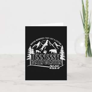 Tennessee Family Vacation 2025 Making Memories Card