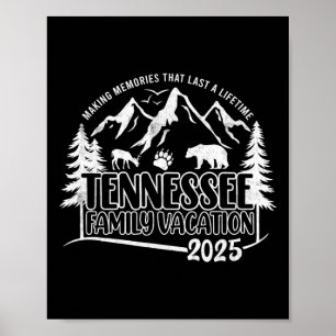 Tennessee Family Vacation 2025 Making Memories Poster