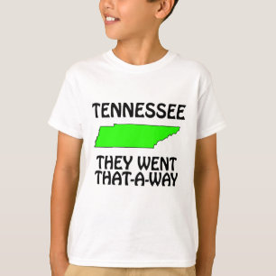 Tennessee - They Went That-A-Way T-Shirt