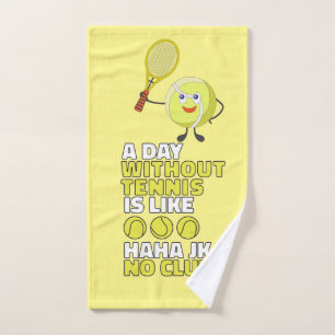 Tennis a day without tennis funny cartoon hand towel