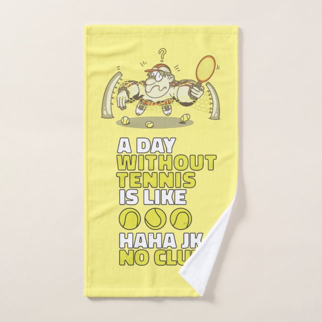 Tennis a day without tennis with funny cartoon    hand towel (Hand Towel)