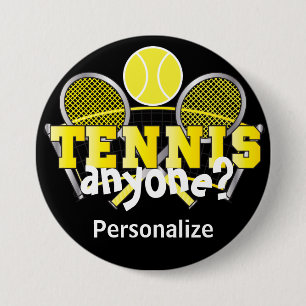 Tennis Anyone?   Yellow 3 Inch Round Button