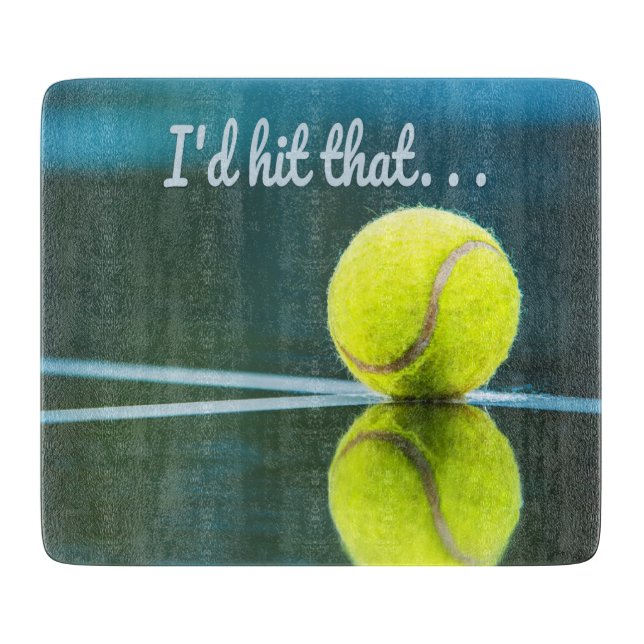 Tennis ball I'd Hit That Funny Gift Cutting Board (Front)