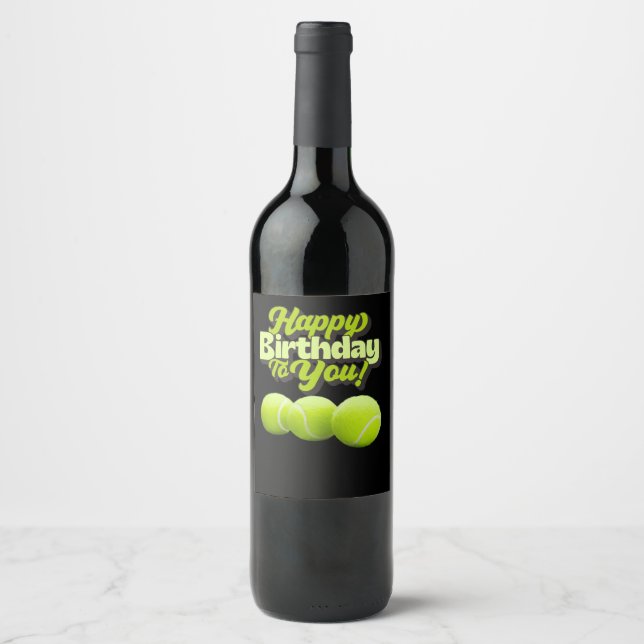 Tennis birthday to you with ball for player  wine label (Front)