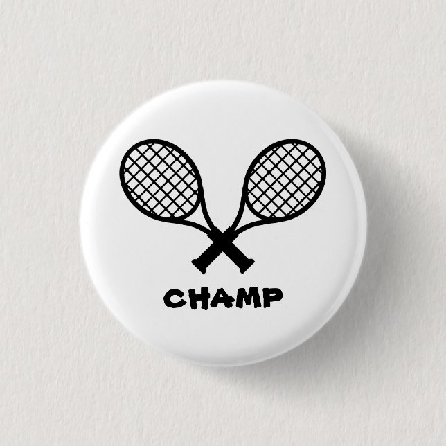Tennis Champ Badge 1 Inch Round Button (Front)