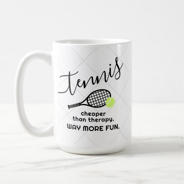 Tennis Cheaper Than Therapy Funny Sports Coffee Mug (Left)