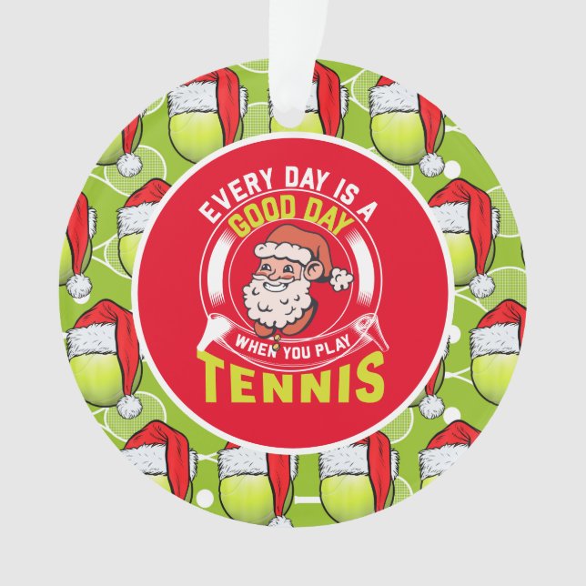Tennis  Christmas with Santa Claus and racket  Ornament (Front)
