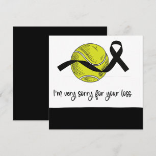 Tennis Condolences Sorry for your loss