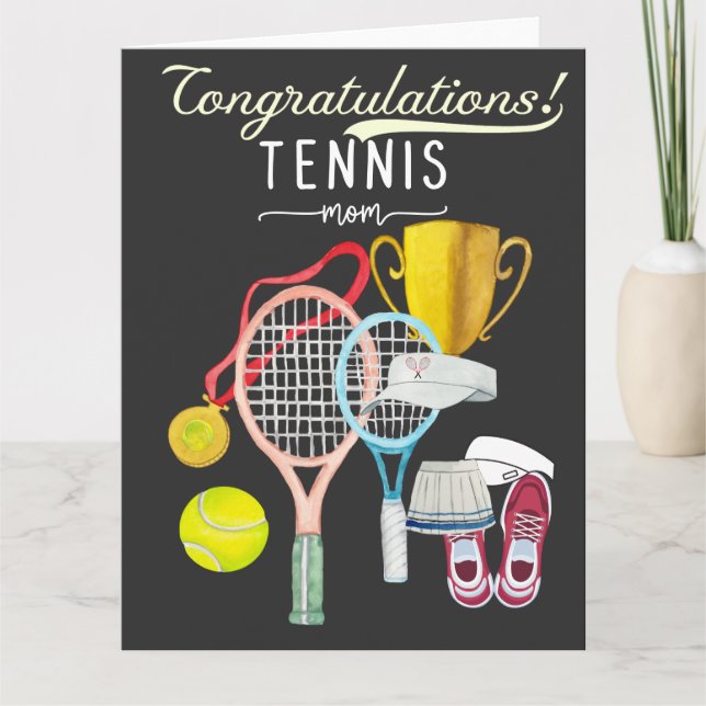 Tennis Congratulations to Tennis Mom Mother Player Card (Front)