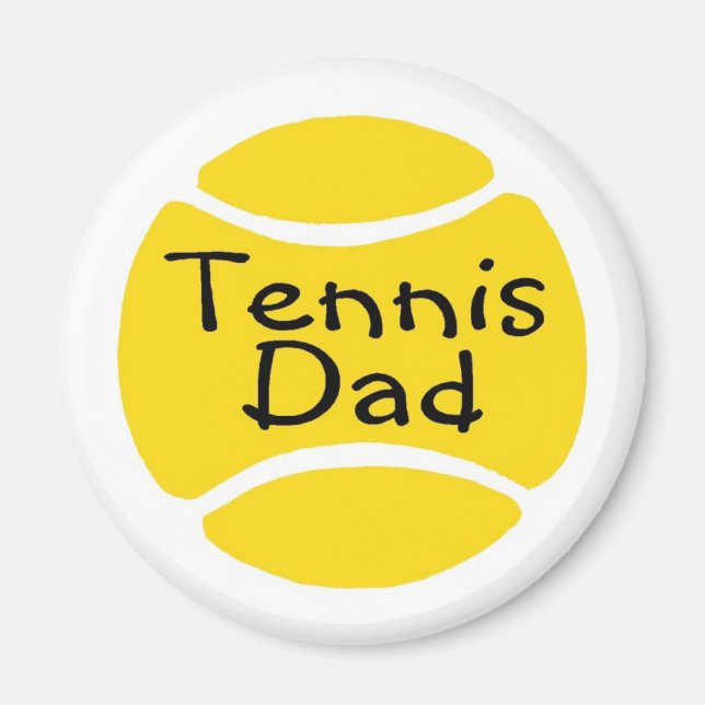 Tennis Dad 2 Magnet (Front)