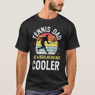 Tennis Dad Father Tennis Player Coaches Boys Men T-Shirt