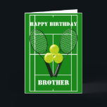 Tennis Design Personalised Brother Birthday Card<br><div class="desc">Greeting card tennis design brother birthday card. Customise this birthday card with any text then have it printed and sent to you or instantly download it to your mobile device. Should you require any help with customising then contact us through the link on this page. Tennis design personalised brother birthday...</div>