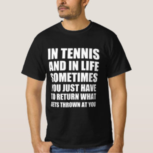 Tennis funny quote  T-Shirt