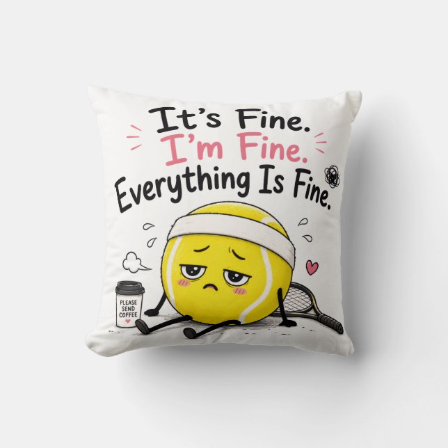 Tennis funny saying throw pillow (Front)