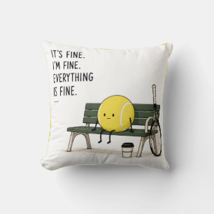 Tennis funny saying throw pillow