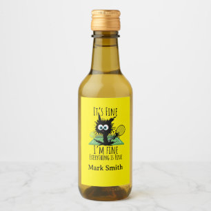 Tennis I am fine everything is fine funny Wine Label