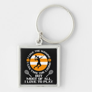 Tennis - I Love Winning I Love To Play Keychain