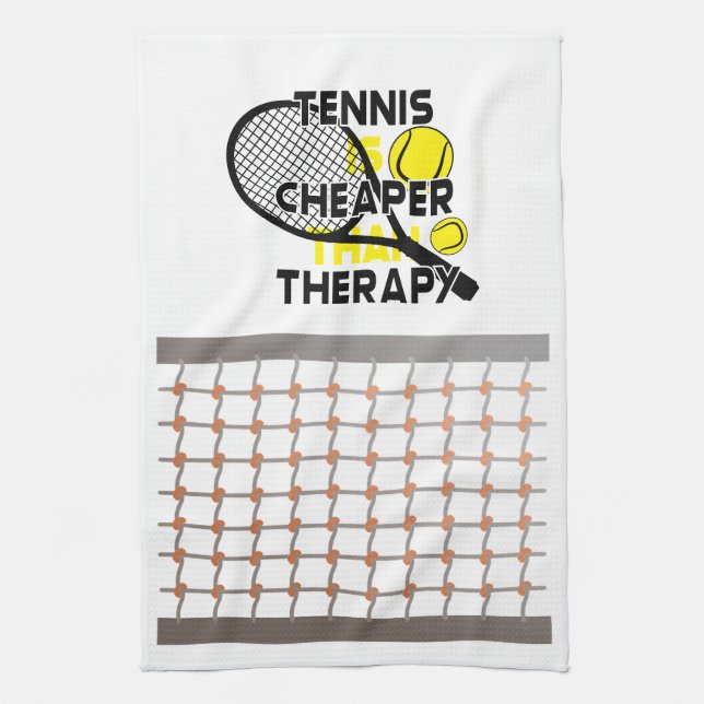 Tennis is cheaper than therapy   kitchen towel (Vertical)