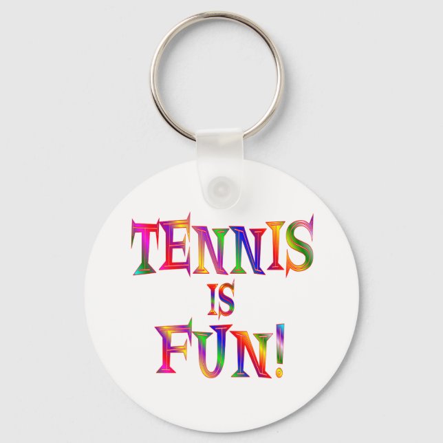 Tennis is Fun Keychain (Front)