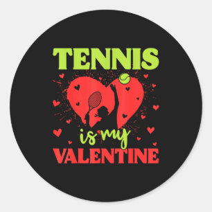 Tennis Is My Valentine Cool Srt Motivation Player Classic Round Sticker