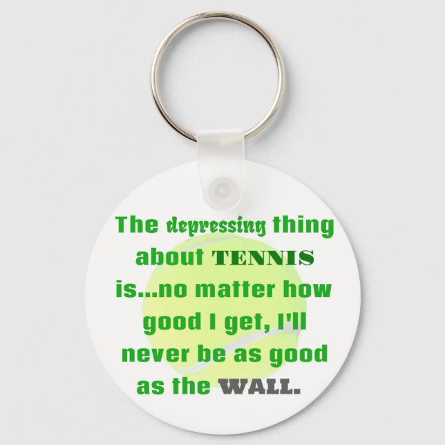 Tennis Joke Gift For Laughs Tennis Ball Keychain (Front)