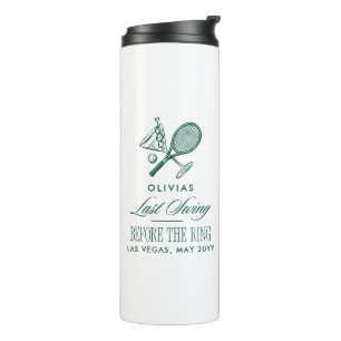 Tennis Last Swing Before The Ring Bachelorette Thermal Tumbler