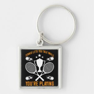 Tennis Let You Talk While Playing Keychain