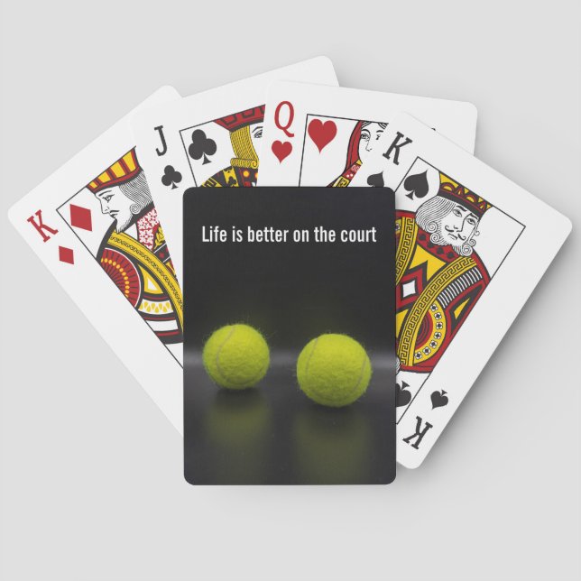 Tennis life is better on the court tennis ball playing cards (Back)