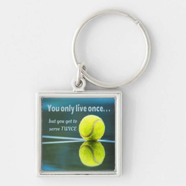Tennis live once sever twice, Tennis Ball, Court Keychain (Front)