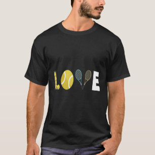 Tennis Love I Tennis Racket Tennis Ball Tennis Pla T-Shirt