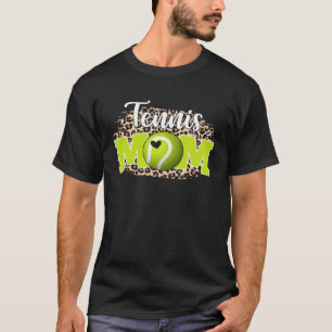 Tennis Mom Mother's Day For Mom Game Day Outfit T-Shirt
