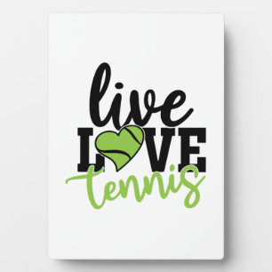 Tennis Player Live Love Tennis Plaque