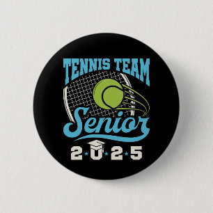 Tennis Team Senior Class of 2025 2 Inch Round Button